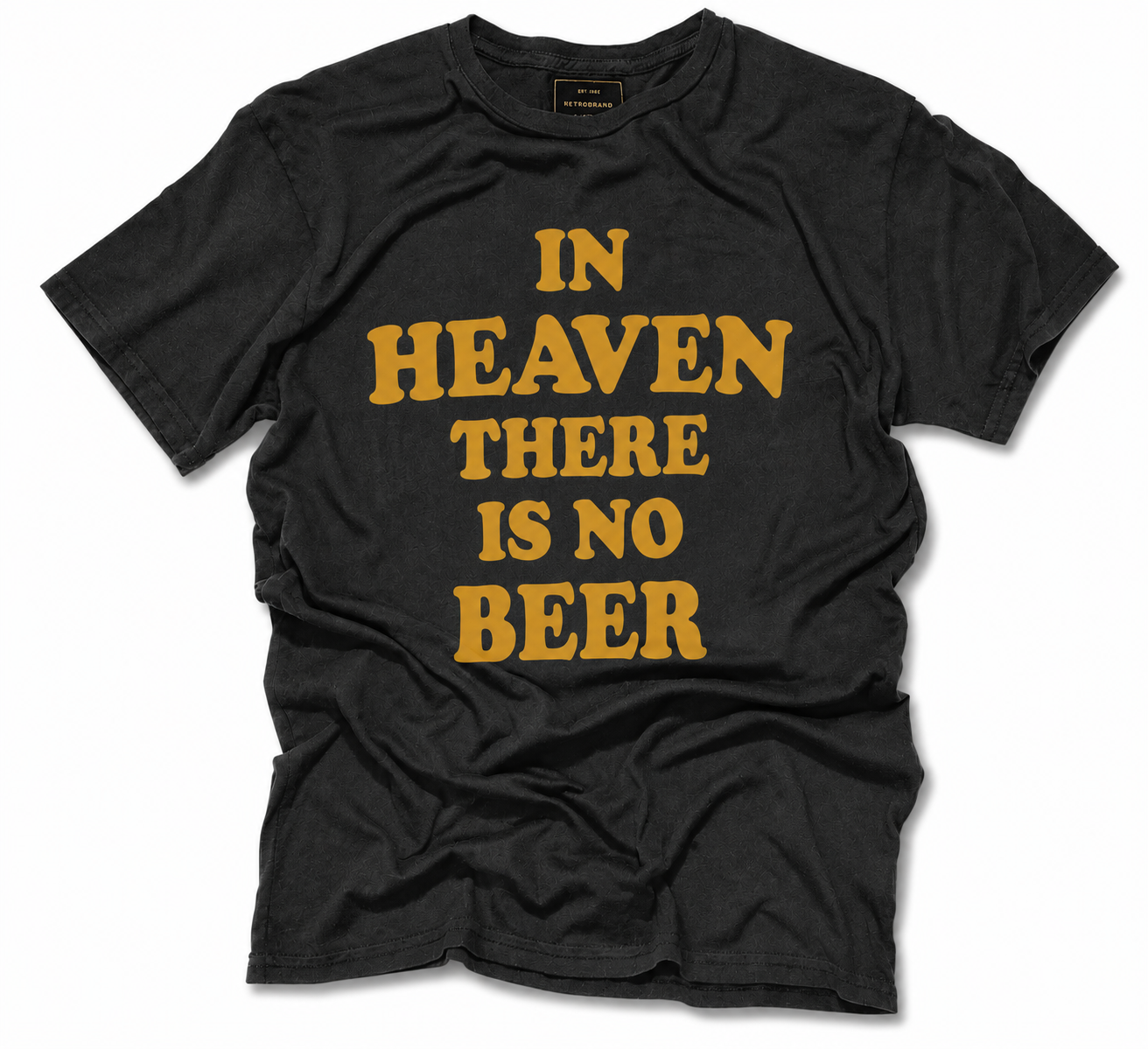 Retro Brand Black Label Exclusive Iowa " In Heaven there is no Beer" Tee