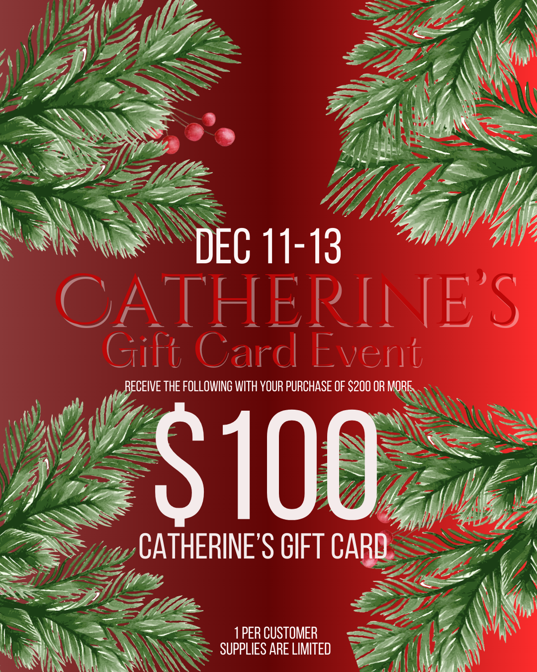 Catherine's $100 Gift Card Event