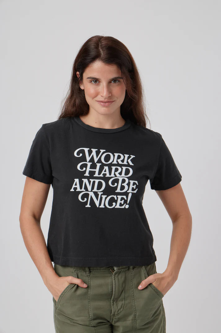 Sunny Somewhere Work Hard Be Nice Everyday Tee